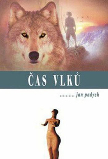 Čas vlků - Jan Padych