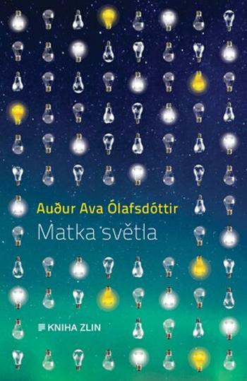 Matka světla - Audur Ava Ólafsdóttir