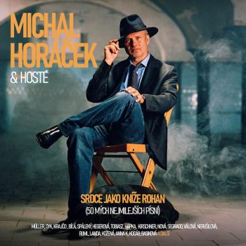 HORACEK MICHAL - SRDCE JAKO KNIZE ROHAN (50 mych nejmilejsich), CD