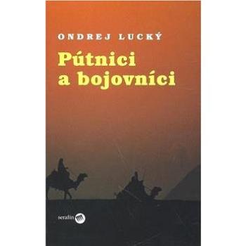 Pútnici a bojovníci (978-80-8081-078-8)