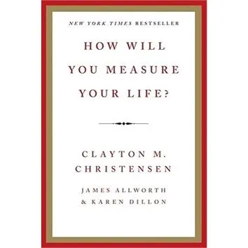 How Will You Measure Your Life? (0062206192)