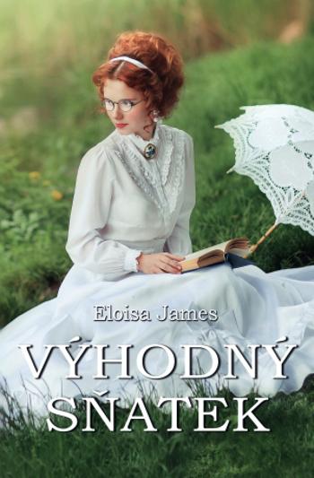 Výhodný sňatek - Eloisa James - e-kniha