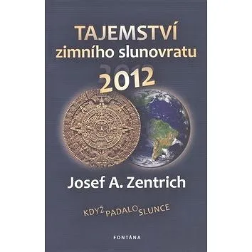 Tajemství zimního slunovratu (978-80-7336-620-9)