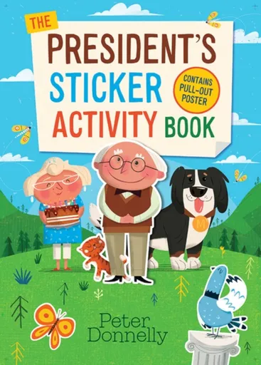 The Presidentâ€™s Sticker Activity Book - Peter Donnelly