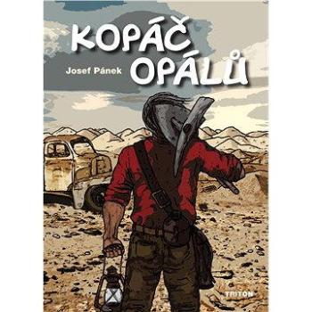 Kopáč opálů (978-80-738-7621-0)