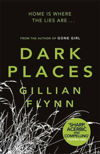 Dark Places - Gillian Flynnová