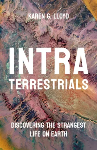 Intraterrestrials - Karen G. Lloyd