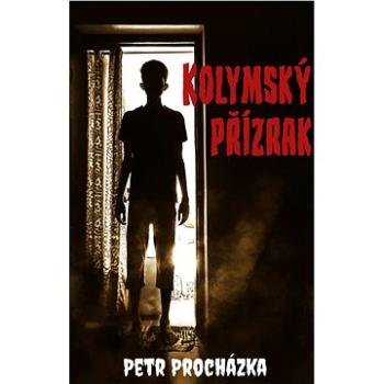 Kolymský přízrak (999-00-020-6399-2)