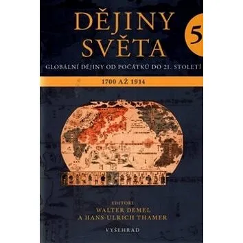 Dějiny světa 5: Vznik moderny 1700 - 1914 (978-80-7429-430-3)