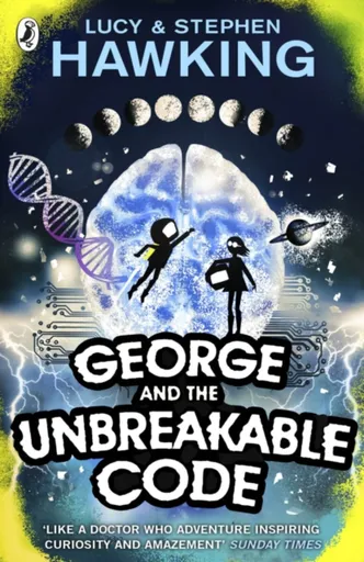 George and the Unbreakable Code - Stephen Hawking, Lucy Hawkingová