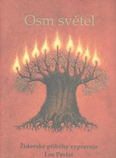 Osm světel - Leo Pavlát, Hana Pavlátová