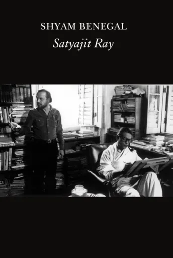 Satyajit Ray - Satyajit Ray, Shyam Benegal