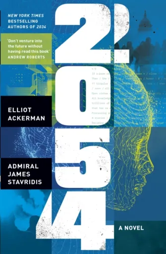 2054 - Admiral James Stavridis, Elliot Ackerman
