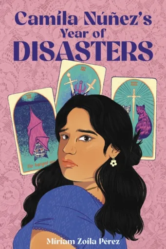 Camila Nunez's Year of Disasters - Miriam Zoila Perez