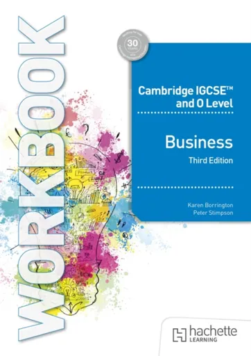 Cambridge IGCSE and O Level Business Workbook Third Edition - Borrington Karen, Peter Stimpson