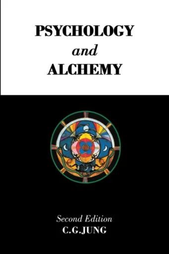 Psychology and Alchemy - C. G. Jung