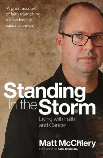 Standing in the Storm - Matt McChlery