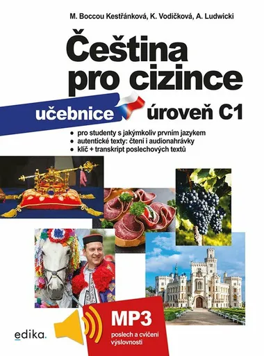Čeština pro cizince C1 - učebnice - Kateřina Vodičková, Marie Boccou-Kestřánková, Antoni Ludwicki