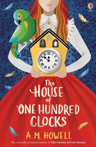 The House of One Hundred Clocks - A.M. Howell