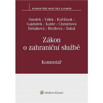 Zákon o zahraniční službě. Komentář (978-80-759-8835-5)