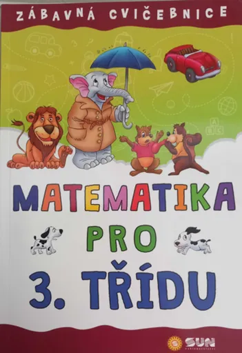 Zábavná cvičebnice - Matematika pro 3.třídu (poškozená)