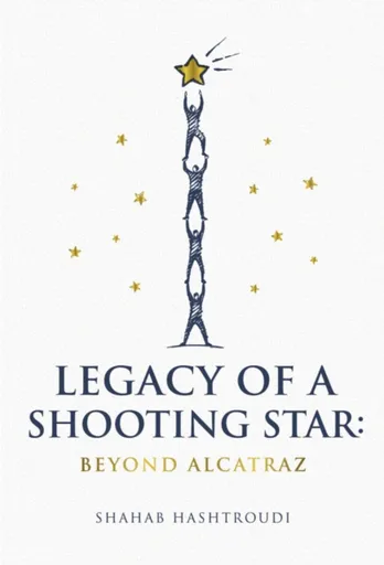 Legacy of a Shooting Star - Shahab Hashtroudi