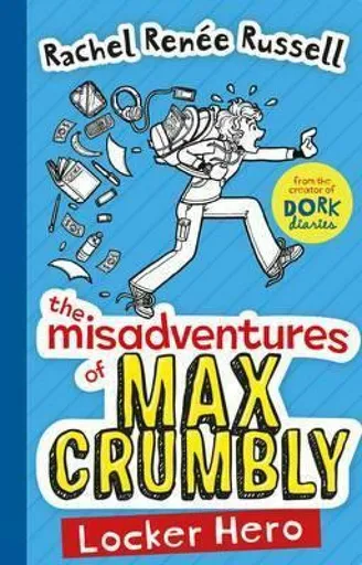 The Misadventures of Max Crumbly 1 - Rachel Renée Russellová