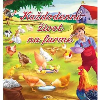 Každodenní život na farmě (978-80-8444-284-8)