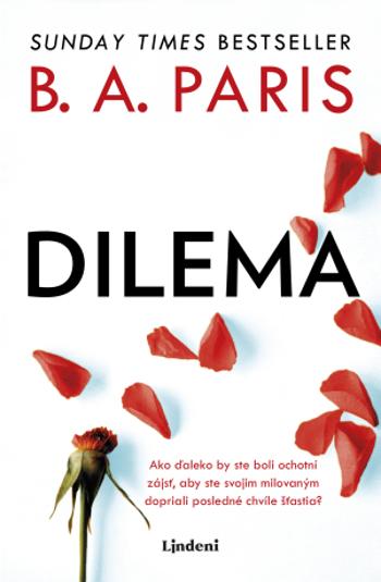 Dilema - B. A. Paris - e-kniha