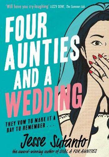 Four Aunties and a Wedding - Jesse Q. Sutantová