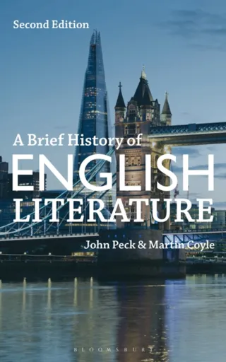 A Brief History of English Literature - John Peck, Martin Coyle