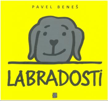 Labradosti - Pavel Beneš