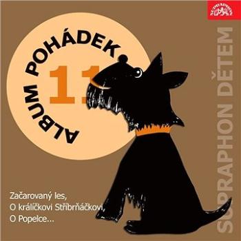 Album pohádek "Supraphon dětem" 11. (Začarovaný les, O králíčkovi Stříbrňáčkovi, O Popelce...)