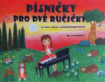 Písničky pro dvě ručičky - Lea Pecháčková