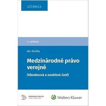 Medzinárodné právo verejné: Všeobecná a osobitná časť (978-80-571-0525-1)