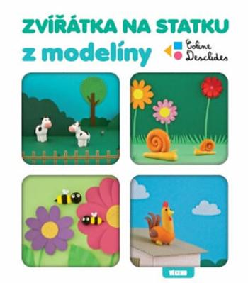 Zvířátka na statku z modelíny - Coline Desclides