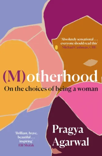 (M)otherhood - Pragya Agarwal