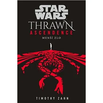 Star Wars Thrawn Ascendence Menší zlo (978-80-252-5116-4)
