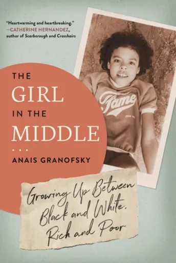 Girl in the Middle - Anais Granofsky