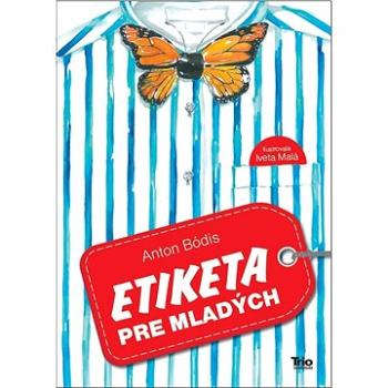 Etiketa pre mladých (978-80-8170-060-6)