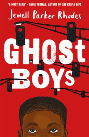 Ghost Boys - Jewell Parker Rhodes