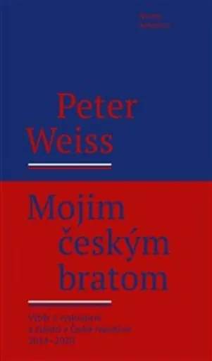 Mojim českým bratom - Peter Weiss