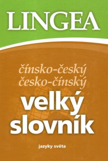 Čínsko-český, česko-čínský velký slovník