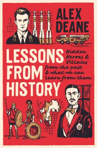 Lessons From History - Alex Deane