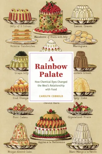 A Rainbow Palate - Carolyn Cobbold