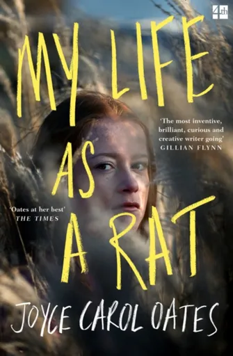 My Life as a Rat - Joyce Carol Oatesová