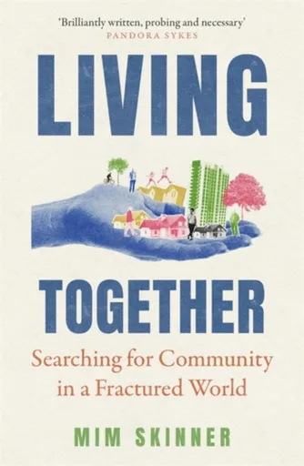 Living Together - Mim Skinner