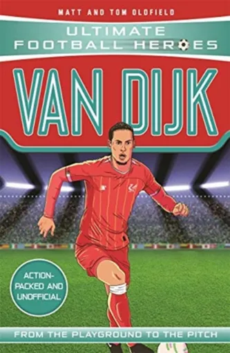 Van Dijk (Ultimate Football Heroes) - Collect Them All! - Tom & Matt Oldfield, Ultimate Football Heroes