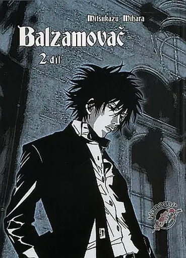 Balzamovač 2 - Mihara Mitsukazu