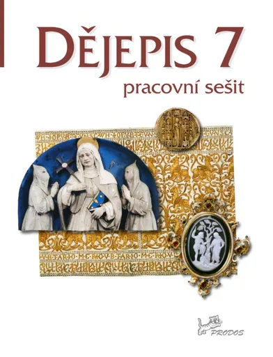 Dějepis 7 – pracovní sešit - Linda Mikulenková